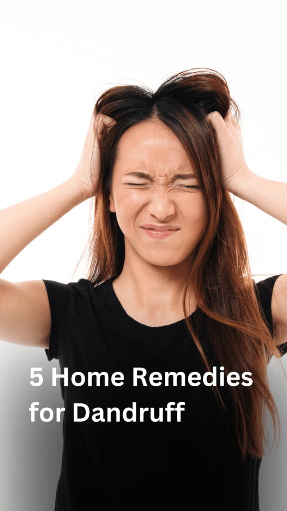 5 Home Remedies for Dandruff